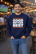 Good Better Best - Chicago Bears Ben Johnson Tagline Sweatshirt