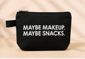 Maybe Makeup. Maybe Snacks. Canvas Zipper Pouch