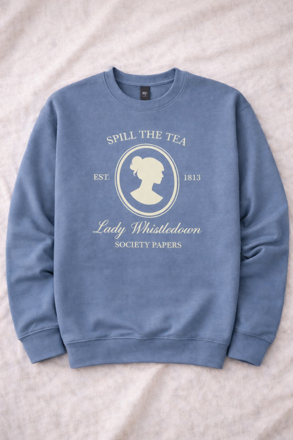 Spill the Tea – Lady Whistledown Sweatshirt